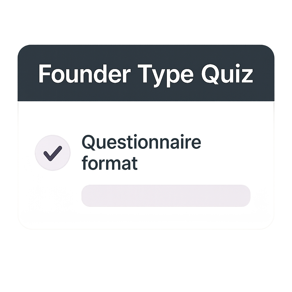 Founder Type Quiz